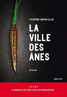 Couverture du produit · LA VILLE DES ÂNES