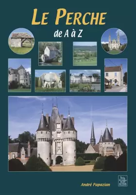 Couverture du produit · Le Perche de A à Z