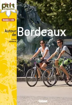 Couverture du produit · Balades Ã  vÃ©lo autour de Bordeaux
