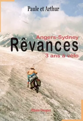 Couverture du produit · Rêvances: Angers-Sydney, notre voyage à vélo