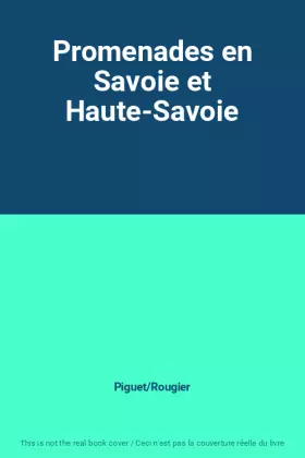 Couverture du produit · Promenades en Savoie et Haute-Savoie