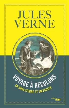 Couverture du produit · Voyage À Reculons En Angleterre Et En Ecosse