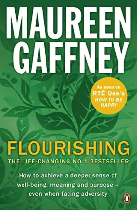 Couverture du produit · Flourishing: How to achieve a deeper sense of well-being, meaning and purpose - even when facing adversity