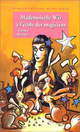 Couverture du produit · MADEMOISELLE WIZ A L ECOLE DES MAGICIENS