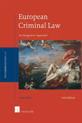 Couverture du produit · European Criminal Law: An Integrative Approach (Second Edition) (2) (Ius Communitatis)