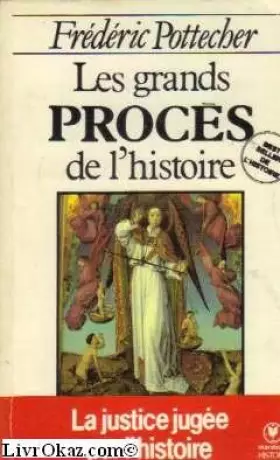 Les grands proces de l'histoire - Pottecher-F