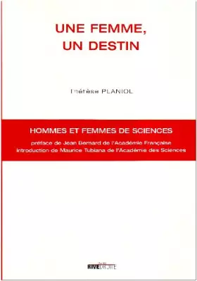 Une femme, un destin -  Thérèse Planiol