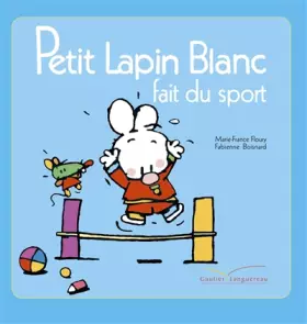 Couverture du produit · Petit Lapin Blanc fait du sport