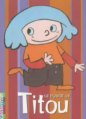 Couverture du produit · Le Pouce de Titou