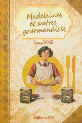 Couverture du produit · Carnet de Recettes Faciles les Madeleines et Autre Gourmandises (Sucre et Sale)