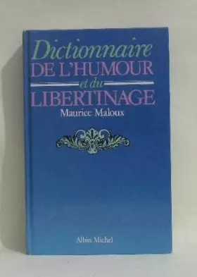Couverture du produit · Dictionnaire de l'humour et du libertinage