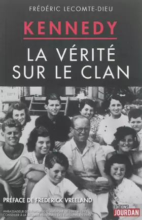 Couverture du produit · Kennedy, la vérité sur le clan