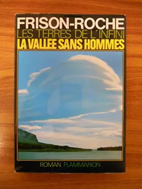 Couverture du produit · Les terres de l'infini La vallée sans hommes EO / Frison-Roche / Réf47937