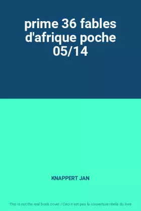 prime 36 fables d'afrique poche 05/14 - KNAPPERT JAN
