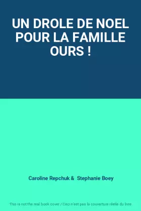Couverture du produit · UN DROLE DE NOEL POUR LA FAMILLE OURS !