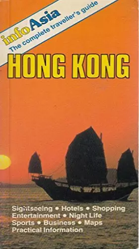 Couverture du produit · Info China: the Complete Travellers' Guide - Hong Kong