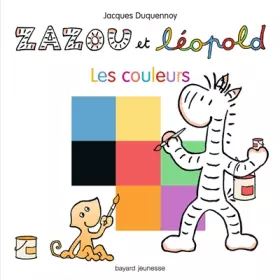 Couverture du produit · Zazou et Léopold, les couleurs