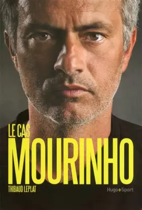 Couverture du produit · Le cas Mourinho