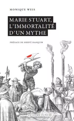 Couverture du produit · Marie Stuart, l'immortalité d'un mythe