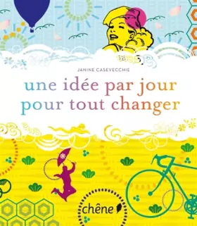 Couverture du produit · Une idée par jour pour tout changer