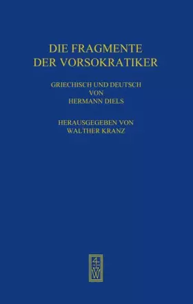 Couverture du produit · Die Fragmente Der Vorsokratiker: Mit Nachtrag Von Walther Kranz Band 1