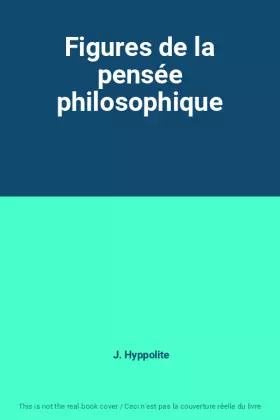 Couverture du produit · Figures de la pensée philosophique