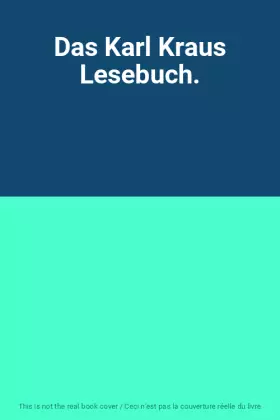 Couverture du produit · Das Karl Kraus Lesebuch.
