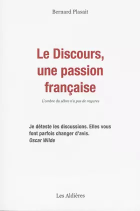 Couverture du produit · Le discours, une passion française: L'ombre du zèbre n'a pas de rayures