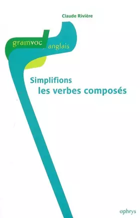 Couverture du produit · Simplifions les verbes composés