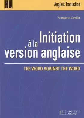 Couverture du produit · Initiation à la version anglaise : The word against the word