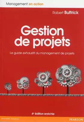 Couverture du produit · Gestion de projets 4e édition enrichie : Le guide exhaustif du management de projets
