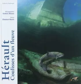 Couverture du produit · HERAULT. COULISSES D'UN FLEUVE
