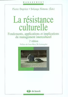 Couverture du produit · La résistance culturelle. Fondements, applications et implications du management interculturel, 2ème édition