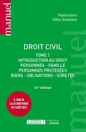 Couverture du produit · Droit civil: Introduction au droit, personnes, famille, personnes protégées, biens, obligations, sûretés. À jour de la loi bioé