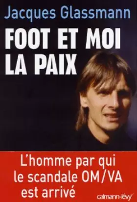 Couverture du produit · Foot et moi la paix