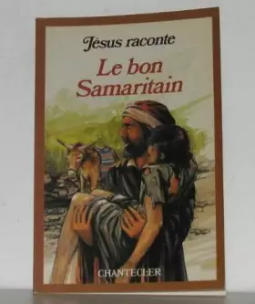 Couverture du produit · Jésus raconte le bon samaritain
