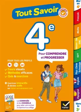 Couverture du produit · Tout savoir 4e - Tout en un: cours, méthodes et exercices dans toutes les matières