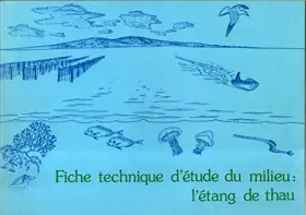 Couverture du produit · Fiche technique d'étude du milieu : l'étang de Thau