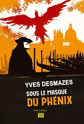 Couverture du produit · Sous le Masque du Phénix
