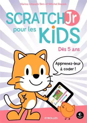 Couverture du produit · ScratchJr pour les kids: Dès 5 ans.