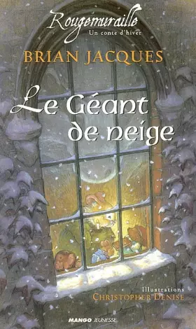Couverture du produit · Rougemuraille, un conte d'hivers : Le Géant de neige