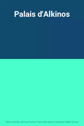 Couverture du produit · Palais d'Alkinos