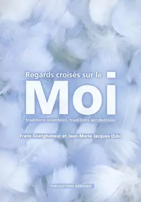 Couverture du produit · Regards croisés sur le Moi: Traditions orientales, traditions occidentales