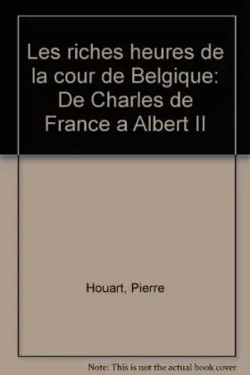 Couverture du produit · Riches heures à la cour de Belgique