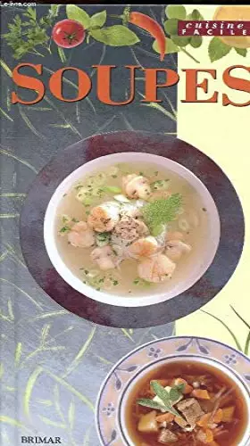 Couverture du produit · CUISINE FACILE - SOUPES
