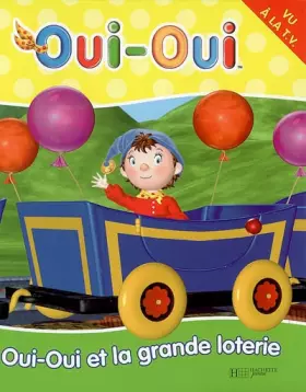 Couverture du produit · Oui-Oui et la grande loterie