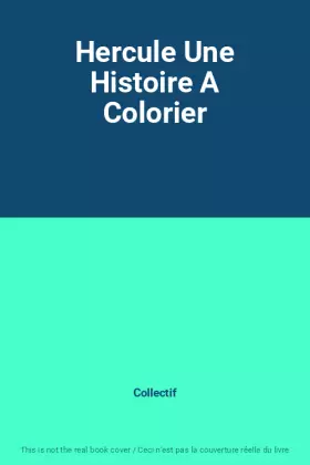 Couverture du produit · Hercule Une Histoire A Colorier
