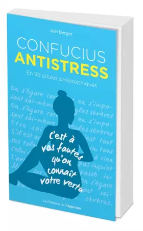 Couverture du produit · Confucius Antistress - En 99 pilules philosophiques