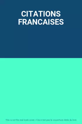 Couverture du produit · CITATIONS FRANCAISES