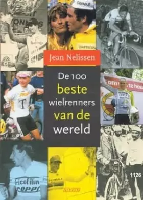 Couverture du produit · De 100 beste wielrenners van de wereld